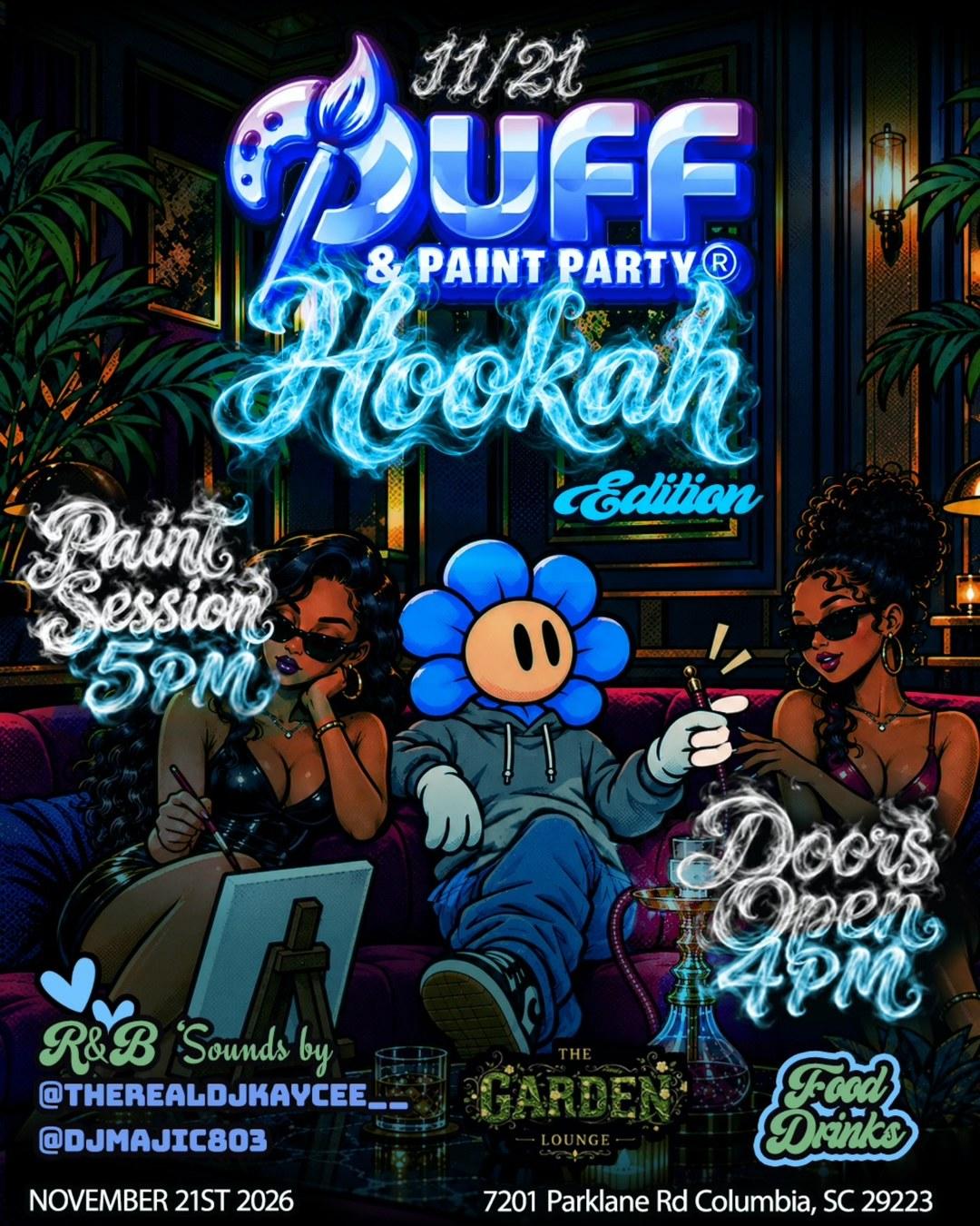 11/21 SOUTH CAROLINA PUFF & PAINT PARTY (HOOKAH EDITION) COLUMBIA