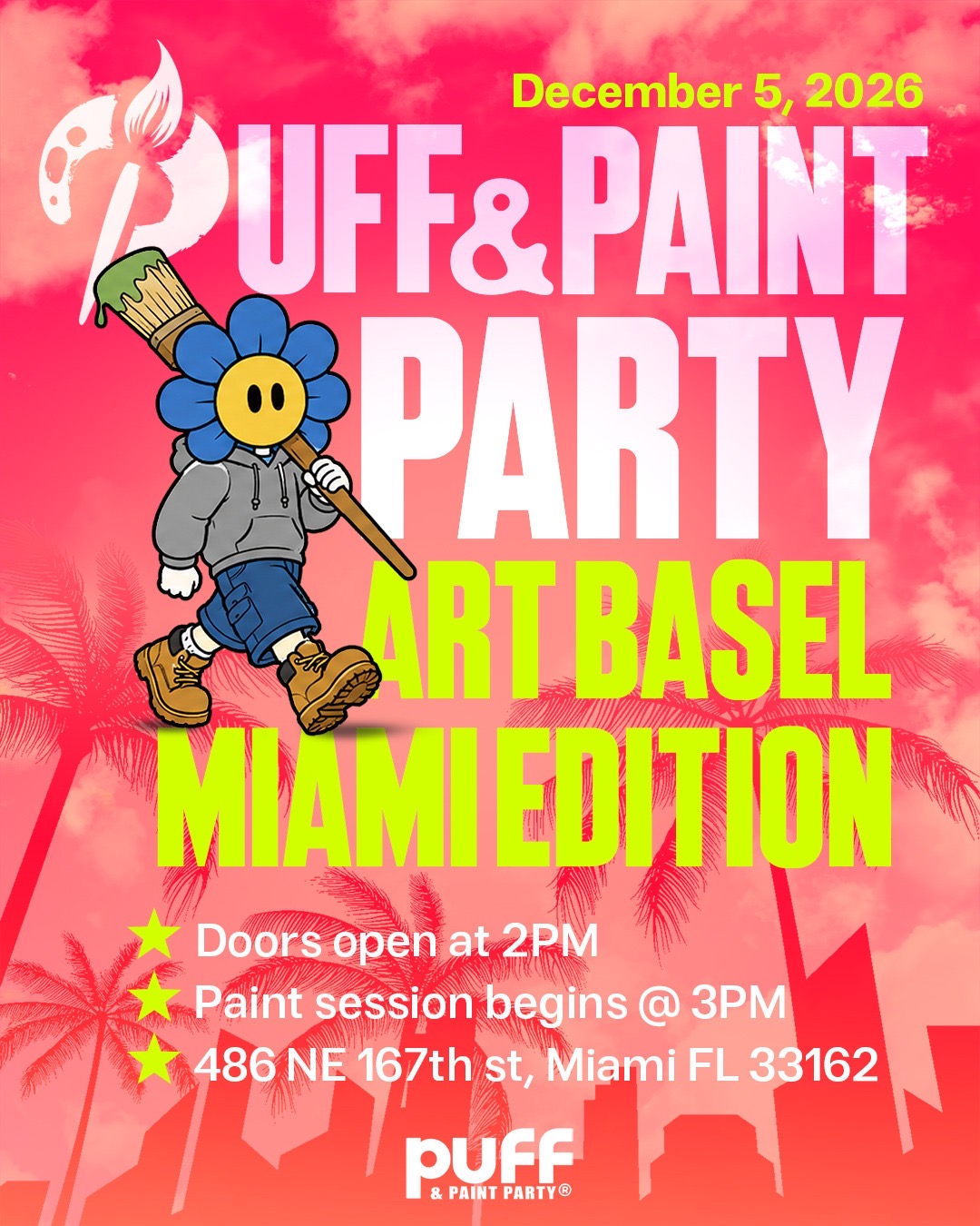 12/5 MIAMI Puff & Paint Party (ART BASEL MIAMI EDITION)